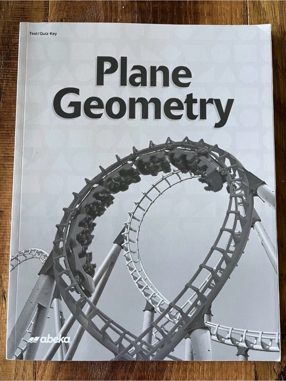 Abeka Plane Geometry Teacher Quiz Test Key Second Edition 11th Grade